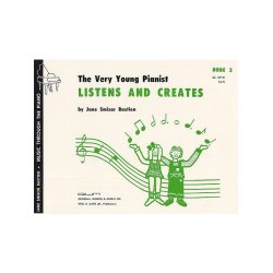 The Very Young Pianist Listens And Creates Book 3