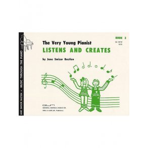 The Very Young Pianist Listens And Creates Book 3