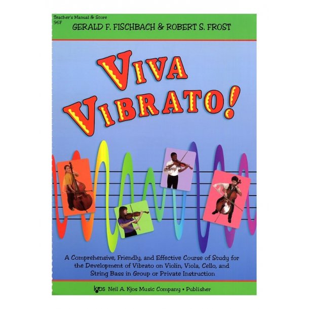 Viva Vibrato! (Teachers Manual And Score)