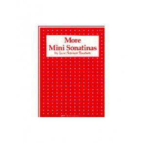 Jane Smisor Bastien: More Mini Sonatinas (Piano)