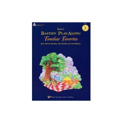 Bastien Play-along: Familiar Favorites Book 2