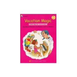 Bastien: Vacation Magic (Primer Level)