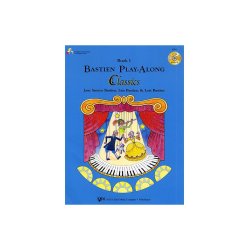 Bastien Play-Along Classics: Book 1