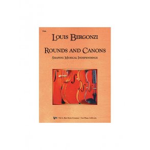 Louis Bergonzi: Rounds And Canons - Shaping Musical Independence (Violin)