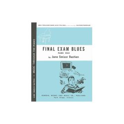 Jane Bastien: Final Exam Blues