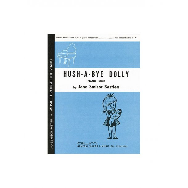 Jane Bastien: Hush A Bye Dolly
