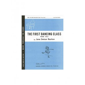 Jane Bastien: The First Dancing Class