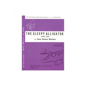 Jane Bastien: The Sleepy Alligator