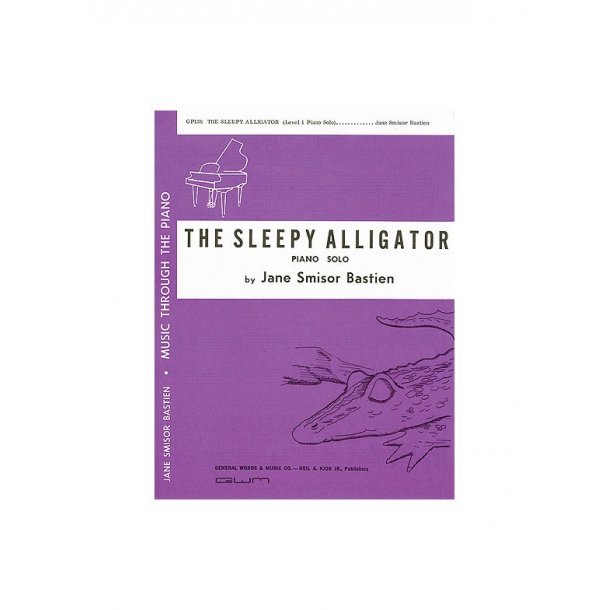 Jane Bastien: The Sleepy Alligator
