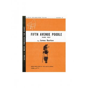 James Bastien: Fifth Avenue Poodle