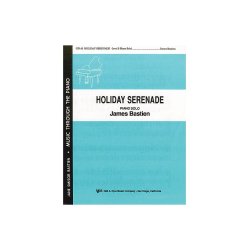 James Bastien: Holiday Serenade