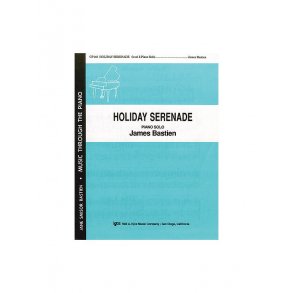 James Bastien: Holiday Serenade