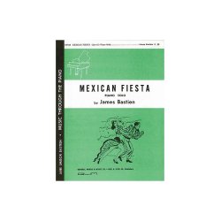 James Bastien: Mexican Fiesta