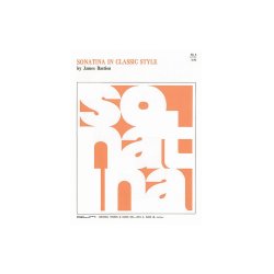 James Bastien: Sonatina In Classic Style