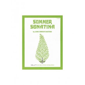 Jane Bastien: Summer Sonatina