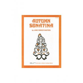 Jane Bastien: Autumn Sonatina