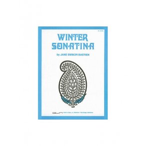Jane Bastien: Winter Sonatina
