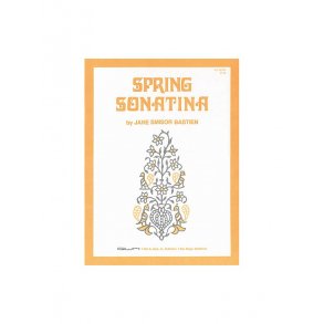 Jane Bastien: Spring Sonatina