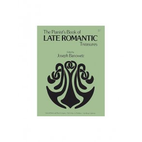 Pianist's Book Of Late Romantic Treasures, The