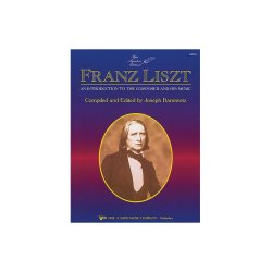 Liszt: An Introduction To The Composer And His Music