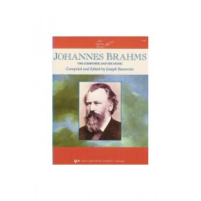 Brahms: The Composer And His Music