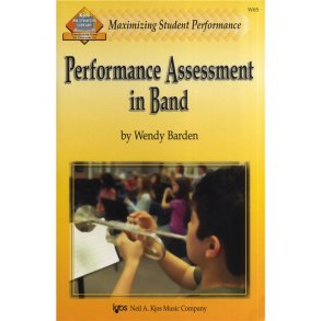 Wendy Barden: Performance Assessment In Band