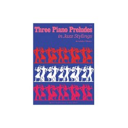 Three Piano Preludes In Jazz Stylings