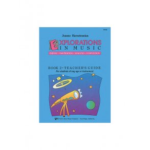 Explorations In Music Teacher's Book 2