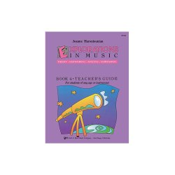Explorations In Music Teachers Guide Book 4