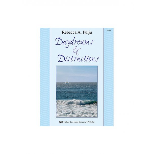 Daydreams &amp; Distractions