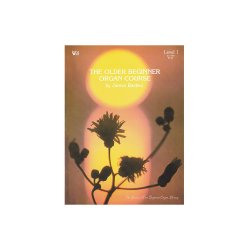 Older Beginner Organ Course, The, Level 1