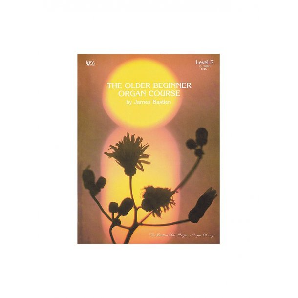 Older Beginner Organ Course, The, Level 2