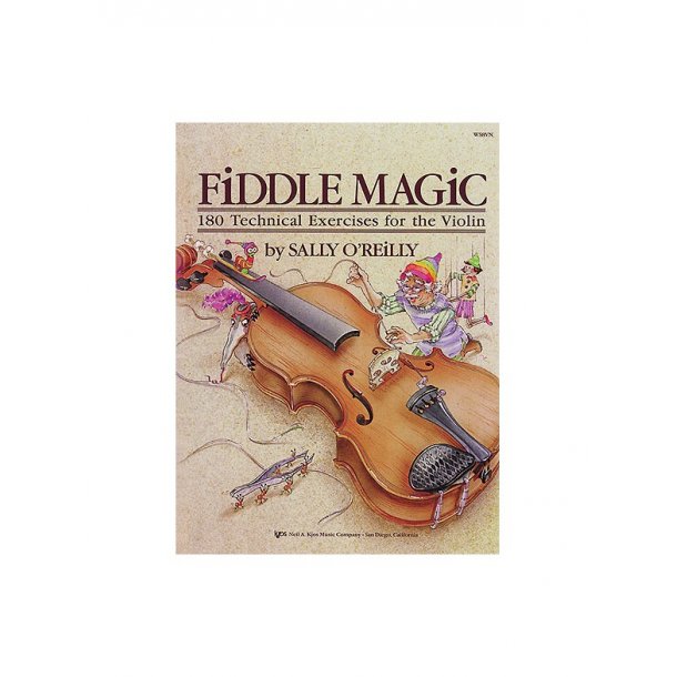 Sally O'Reilly: Fiddle Magic - 180 Technical Exercises For The Violin