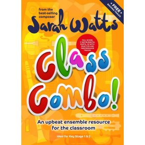 Class Combo! : An upbeat ensemble resource for the classroom