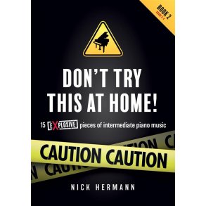 Don't Try This At Home - Book 2
