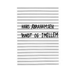 Hans Abrahamsen: Round And In Between (Score)