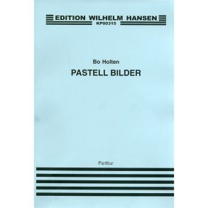 Bo Holten: Pastell-Bilder
