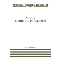 Per Nrgrd: Identitets-Problemer for Trombone Solo