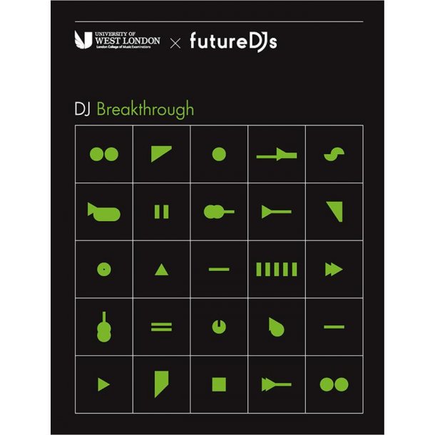 London College of Music DJ Handbook 2021 : Breakthrough