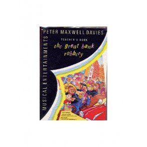 Peter Maxwell Davies: The Great Bank Robbery Performance Pack (Full Score and Parts)