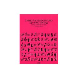 Bryant/Phillips/Shuster: There's A Blue Ridge Round My Heart Virginia