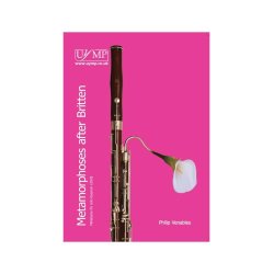 Philip Venables: Four Metamorphoses After Britten (Bassoon)