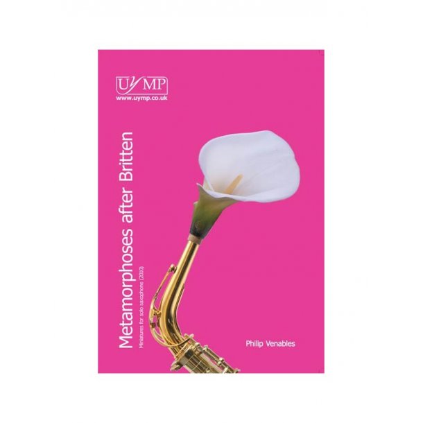 Philip Venables: Four Metamorphoses After Britten (Saxophone)