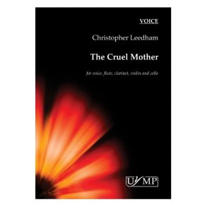 Christopher Leedham: The Cruel Mother