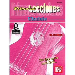 First Lessons Ukulele : Spanish Edition