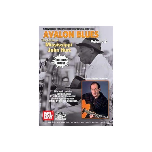 Avalon Blues The Guitar of Mississippi John Hurt : Volume 2