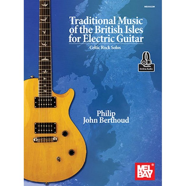 Traditional Music of the British Isles : for Electric Guitar