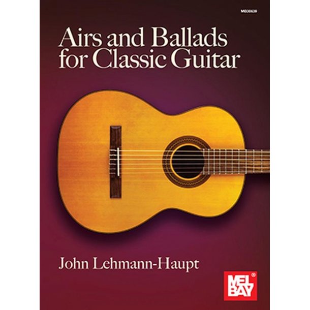 Airs and Ballads for Classic Guitar
