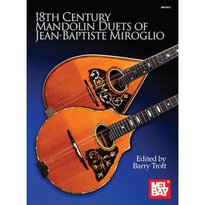 18th Century Mandolin Duets : of Jean-Baptiste Miroglio