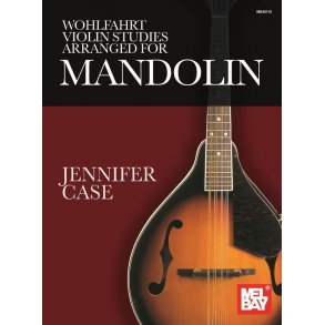 Wohlfahrt Violin Studies : Arranged for Mandolin